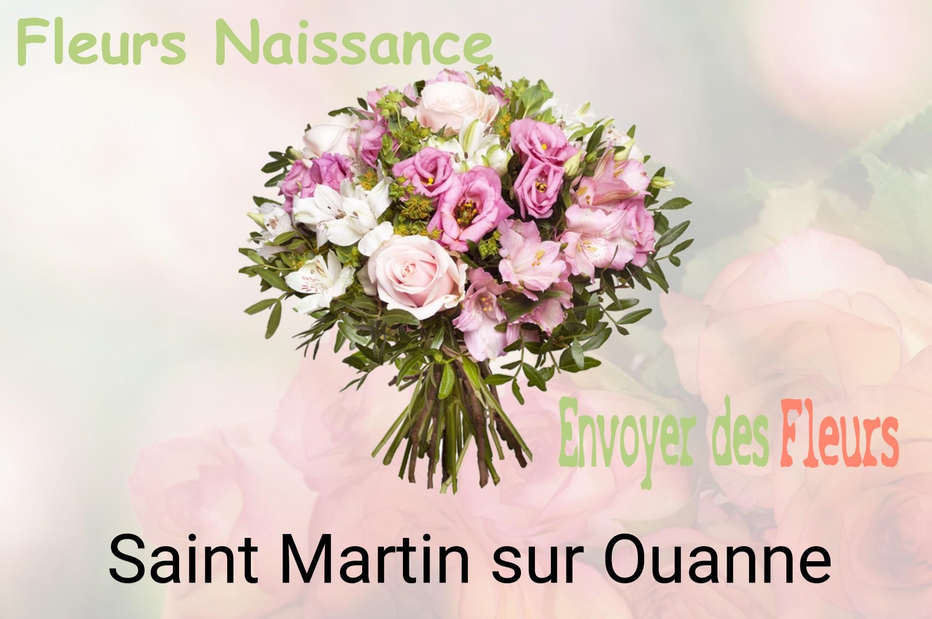 Bouquet de fleurs de naissance livré à Saint-Martin-sur-Ouanne